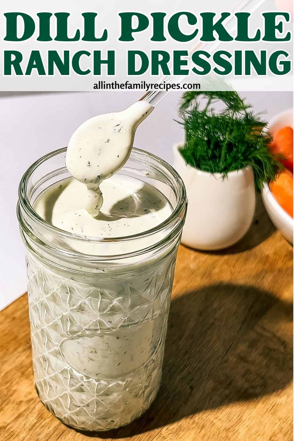 Creamy Dill Pickle Ranch Dressing Recipe